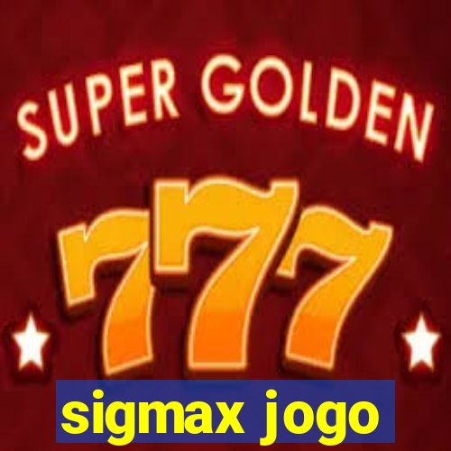 sigmax jogo